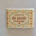 Mas Du Roseau Savon merci pour ton ecoute